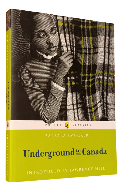 Barbara Smucker - Underground to Canada