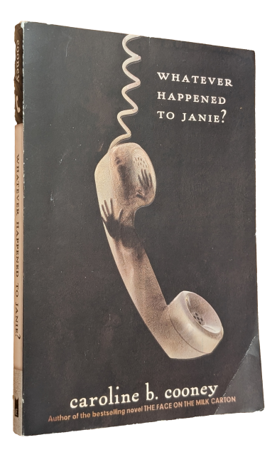 Caroline b. Cooney - Whateever happended to Janie ?