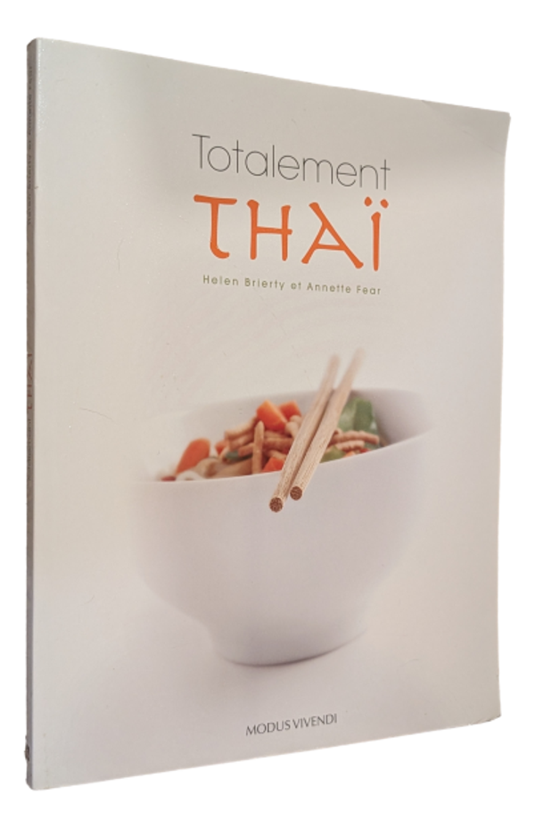 Helen Brierty & Annette Fear - Totalement Thaï