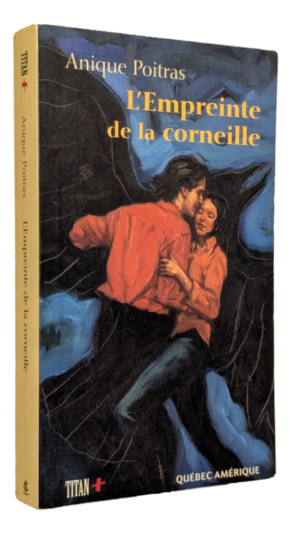 Anique Poitras - L'Empreinte de la corneille