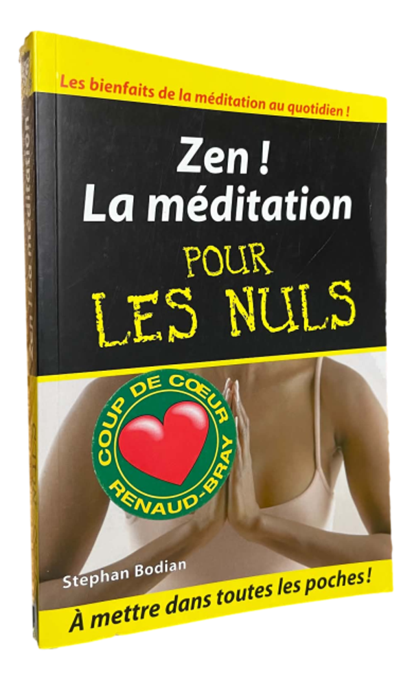 Stephan Bodian - Zen ! La méditation pour les nuls