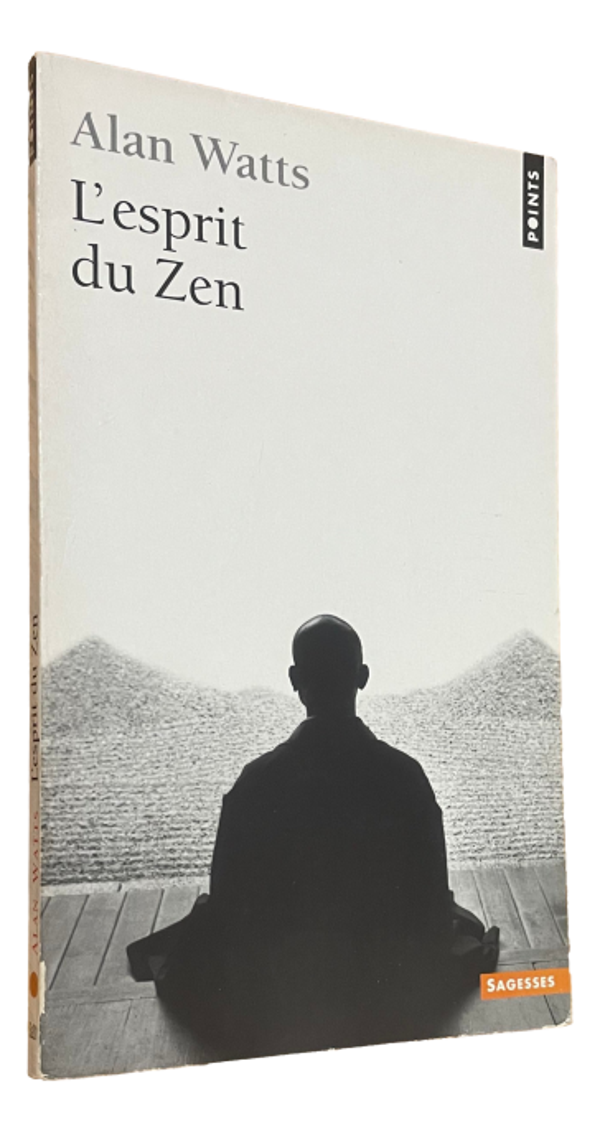 Alan Watts - L'esprit du Zen