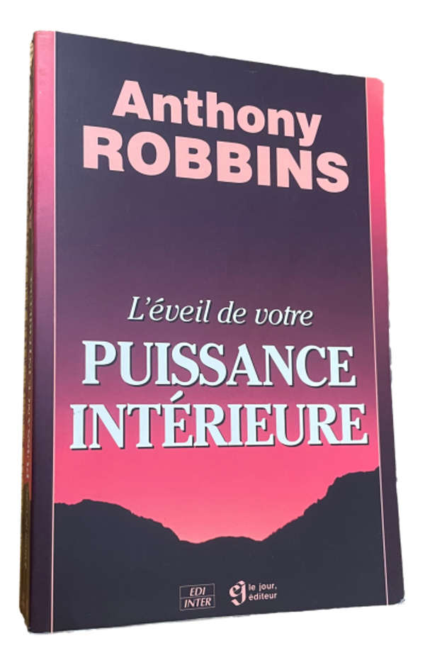Anthony Robbins - L'éveil de votre puissance intérieure