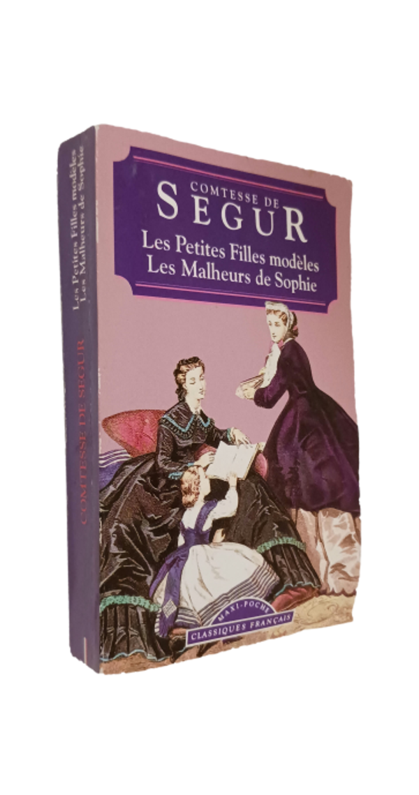 Comtesse de Segur - Les Petites Filles modèles - Les Malheurs de Sophie
