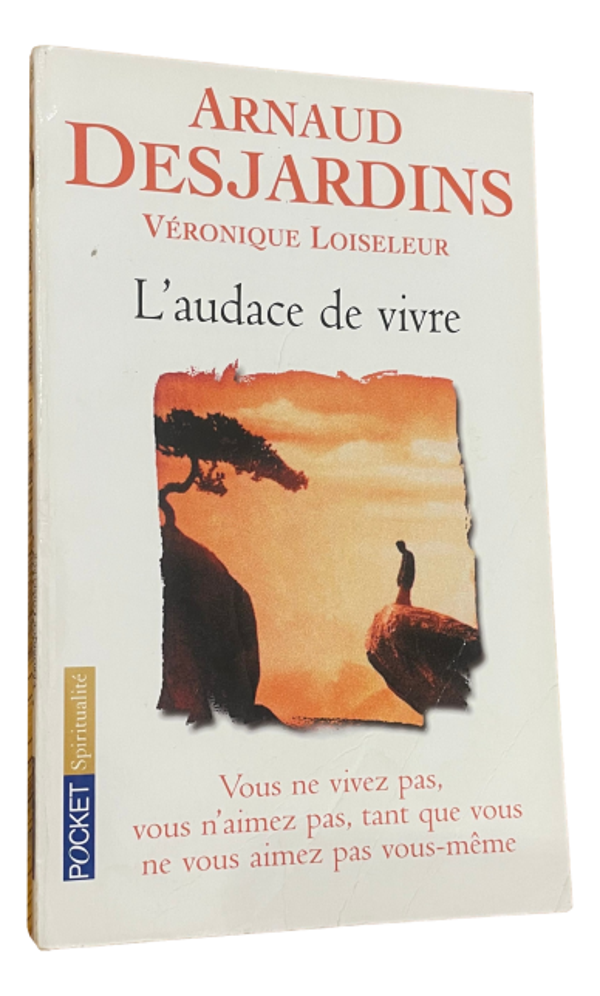 Arnaud Desjardins - L'audace de vivre