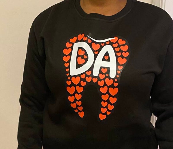 Dental assistant black sweatshirt