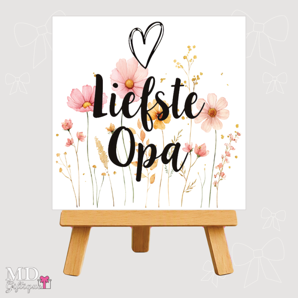 Tegeltje 011 Liefste opa
