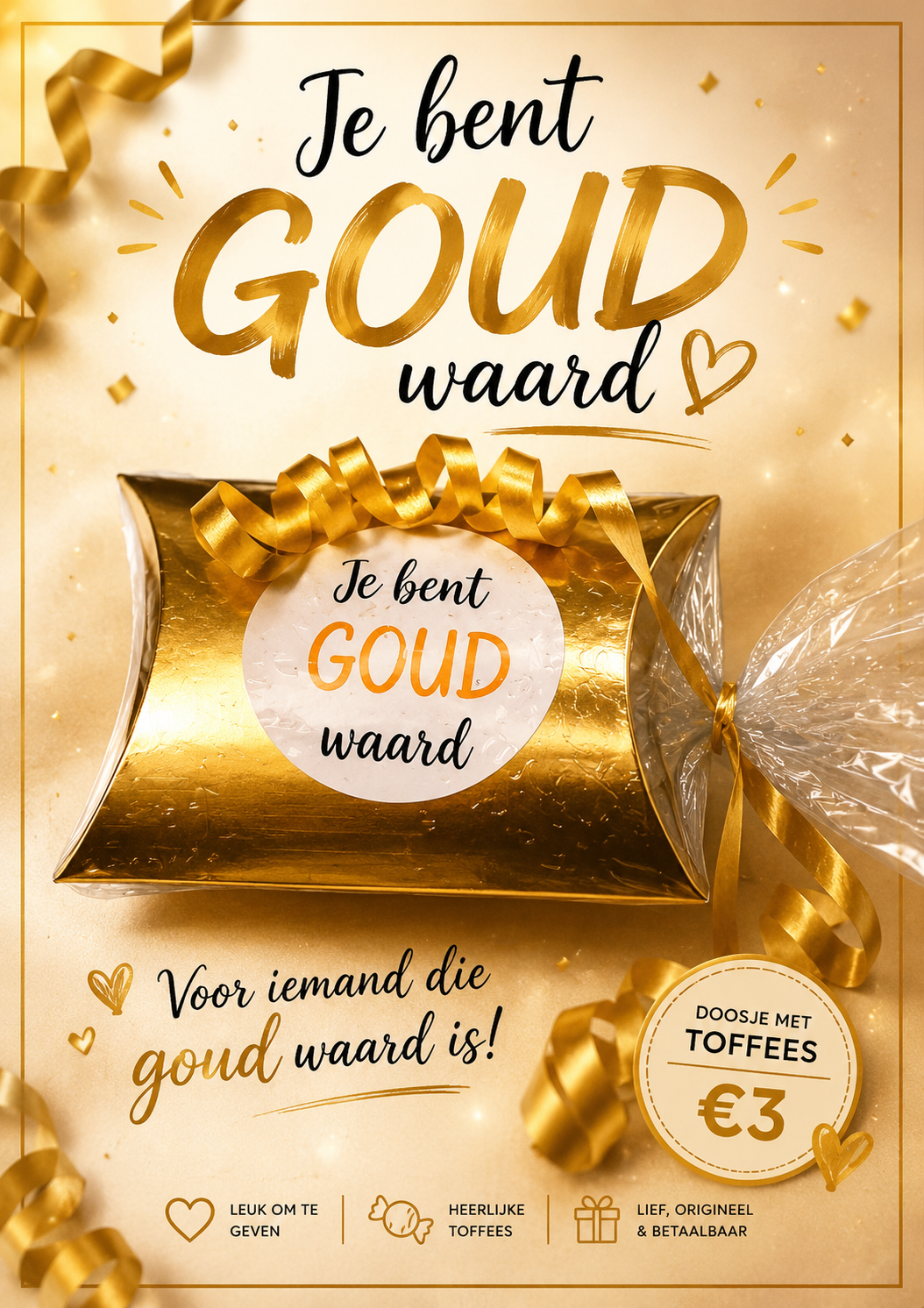 Je bent goud waard