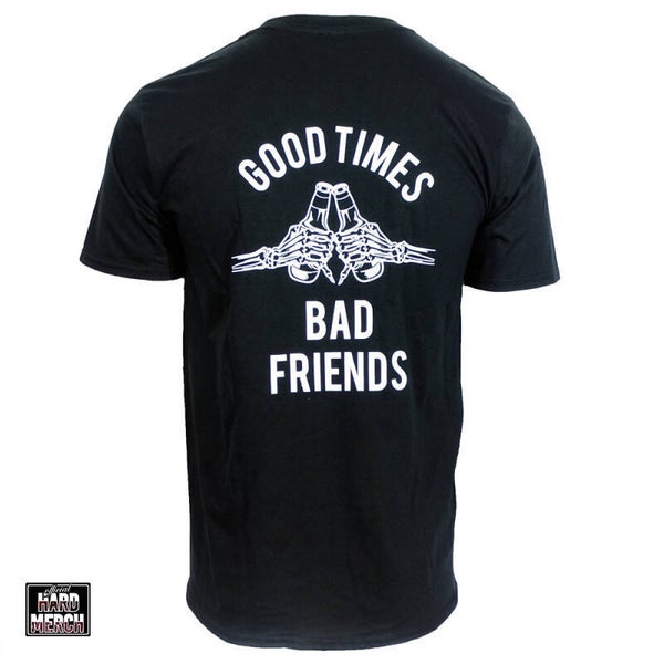 Ga Je Lekker Good Times & Bad Friends T-shirt