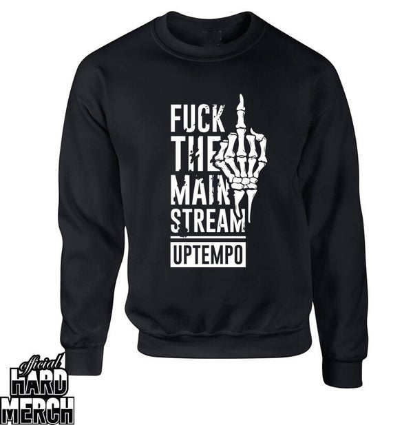Fuck the mainstream uptempo sweater