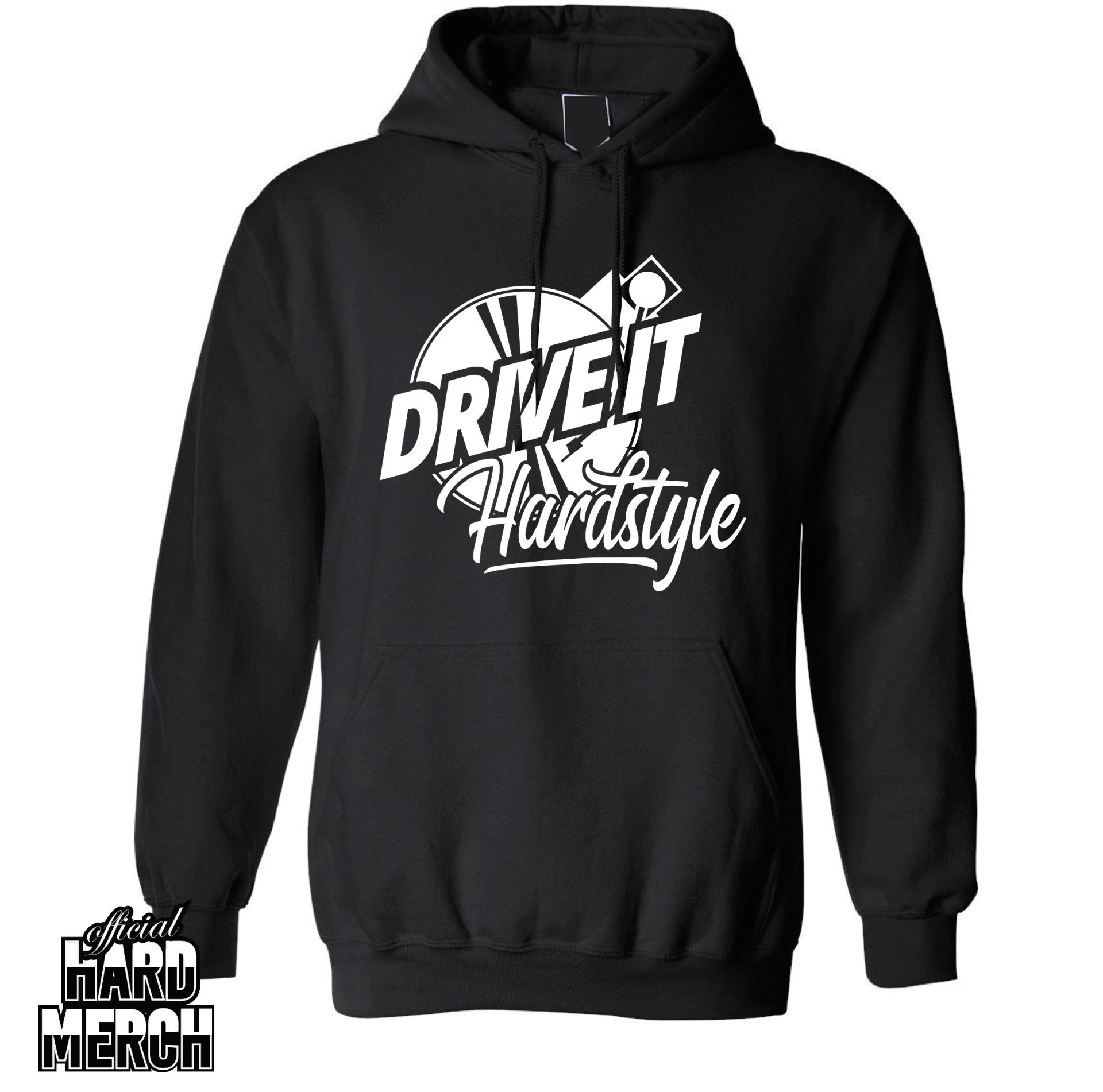 Drive it Hardstyle Hoodie