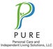 Pure Personal Care and Independent Living Solutions, LLC