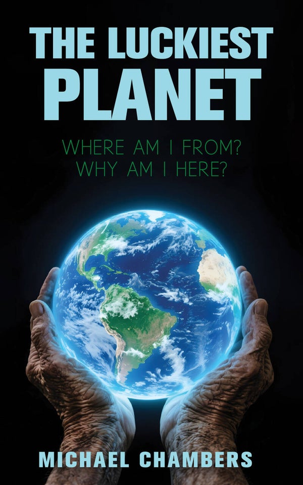 THE LUCKIEST PLANET