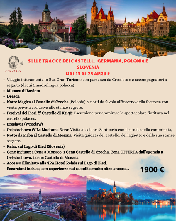 SULLE TRACCE DEI CASTELLI... GERMANIA, POLONIA E SLOVENIA