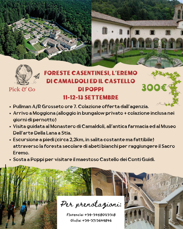 FORESTE CASENTINESI, L’EREMO DI CAMALDOLI ED IL CASTELLO DI POPPI