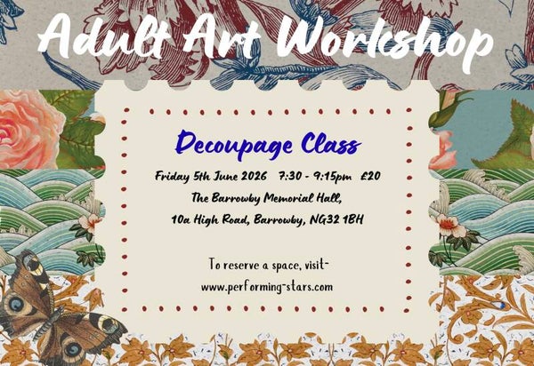 Adult Decoupage Workshop- Friday 5th June 2026- 7:30-9:15pm