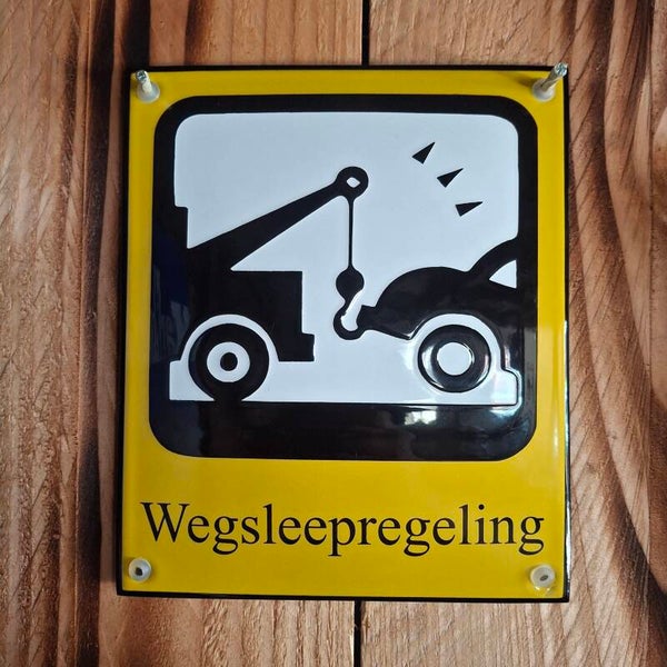 Wegsleepregeling - Emaille schild