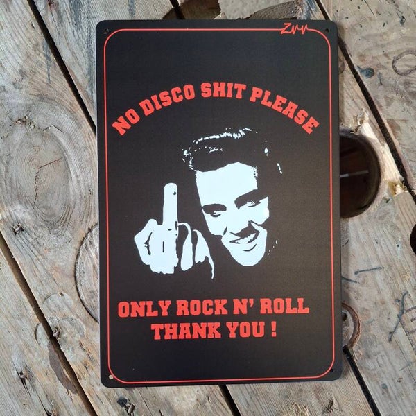 Elvis Presley No disco shit - Metalen wandplaat