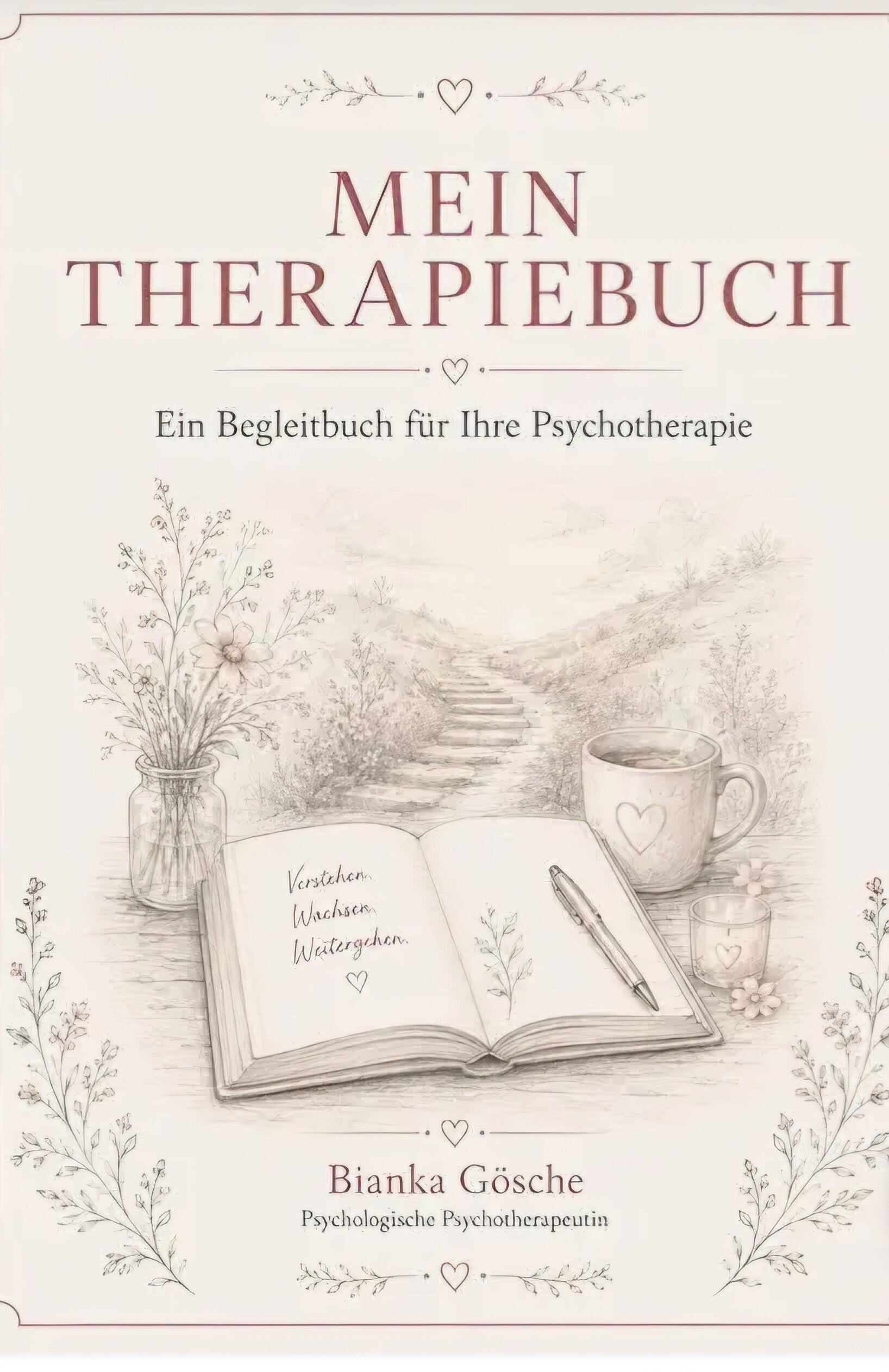 Mein Therapiebuch- Ein Begleitbuch für Ihre Psychotherapie