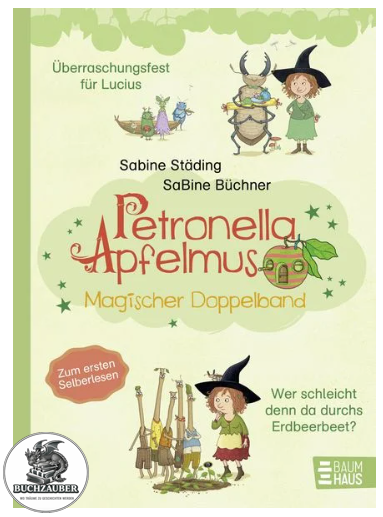 Petronella Apfelmus - Magischer Doppelband
