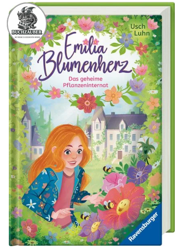 Band 1 - Emila Blumenherz - Das geheime Pflanzeninternat