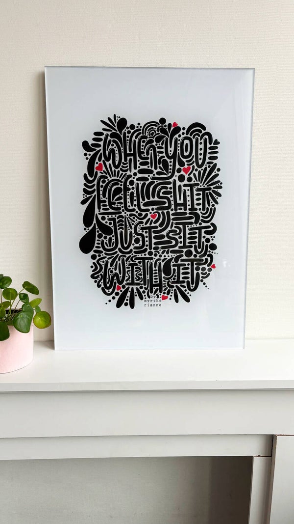 When you feel shit | Acryl
