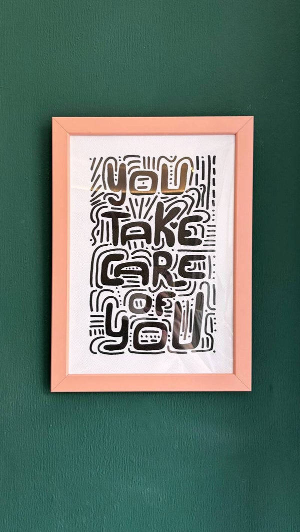 You take care of you