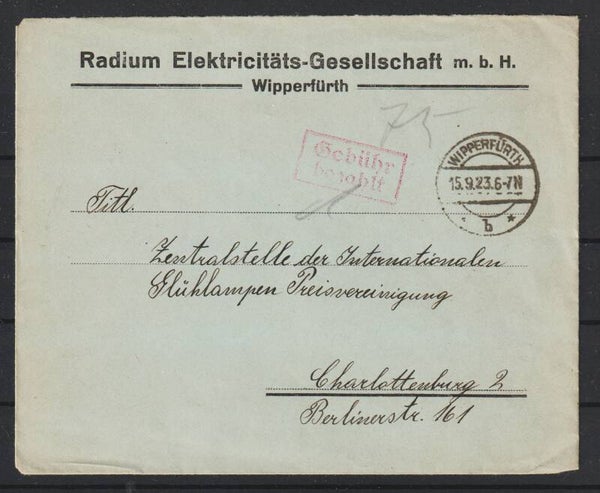 "Gebühr bezahlt" Brief "Radium Elektricitäts-Gesellschaft" WIPPERFÜRTH 15.9.23   (0845)