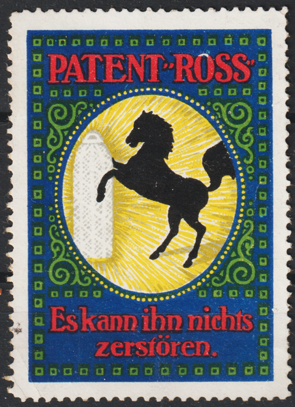 Vignette, Reklamemarke "Patent-Ross Es kann ihn nichts zerstören"  (s24039)