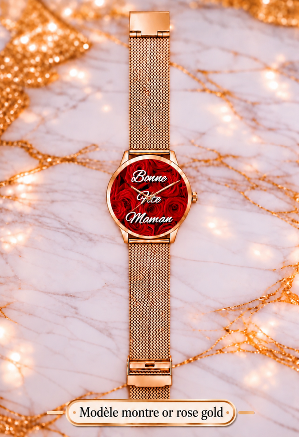 Montre Personnalisée « Bonne fête maman » – Fond Roses Rouges – 3 Coloris – LTDF Création