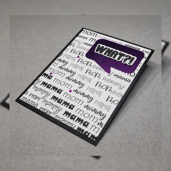 Mom, mommy, mama... WHAT?! (005)