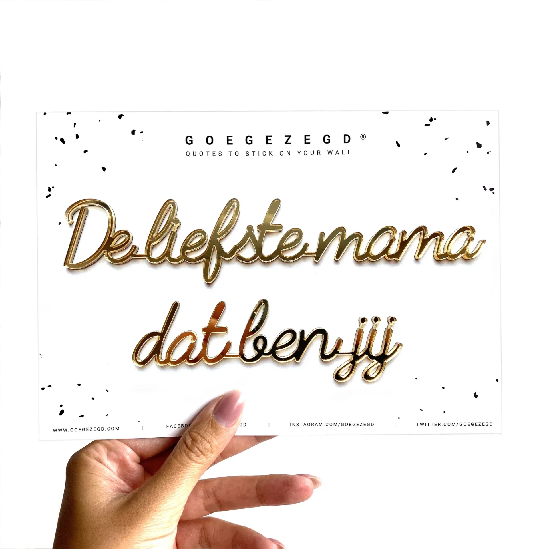 Quote DE LIEFSTE MAMA, DAT BEN JIJ - LeoNoor