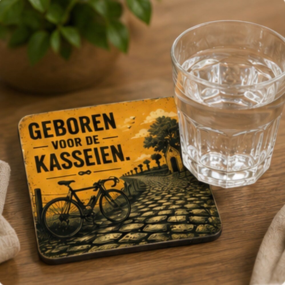 Glasonderzetter "Geboren voor de kasseien"