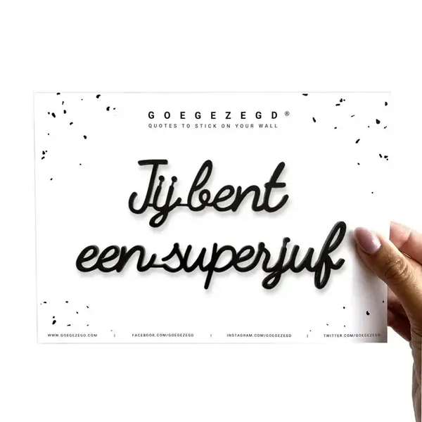 Quote JIJ BENT EEN SUPERJUF - LeoNoor
