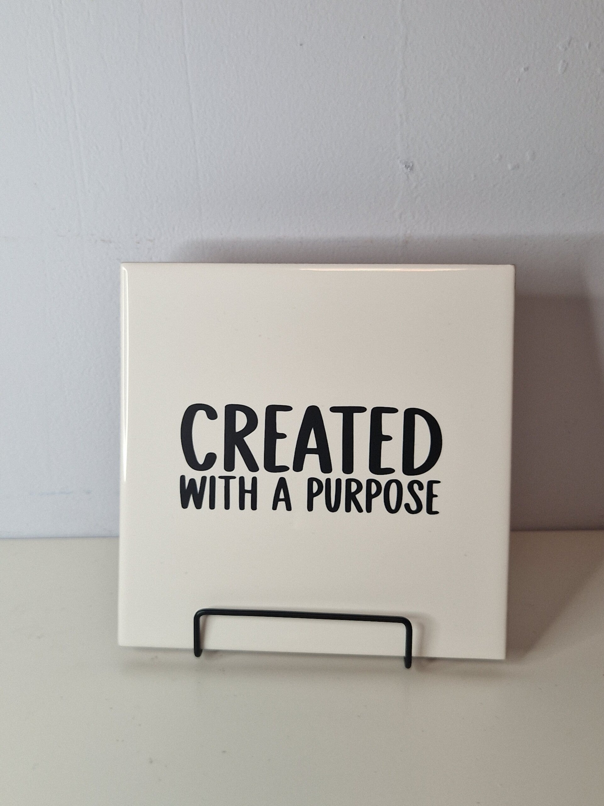 Created with a purpose Tegeltje