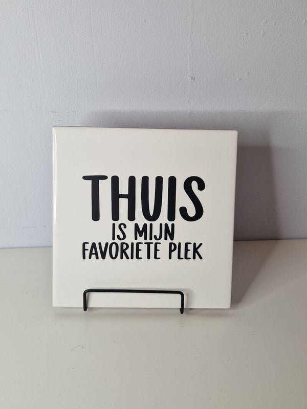 Thuis is mijn favoriete plek Tegeltje