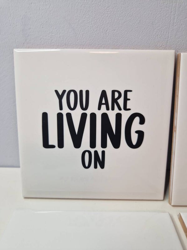 You are living on Tegeltje