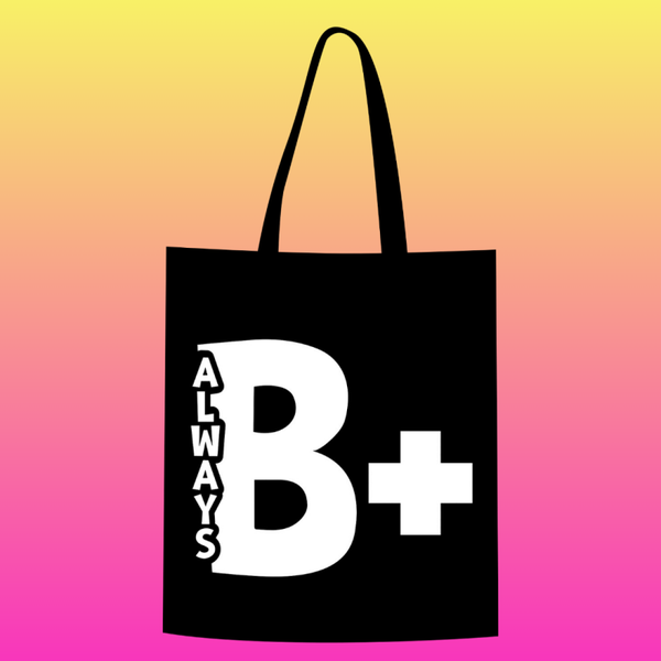 Always B +  Totebag