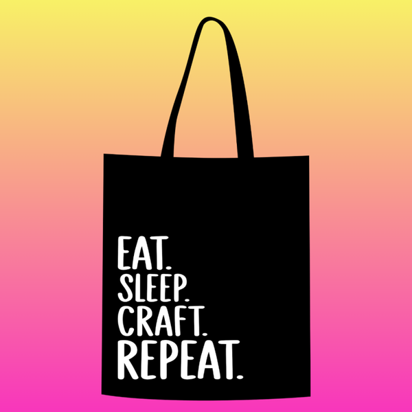 eat. sleep. craft. repeat.  Totebag