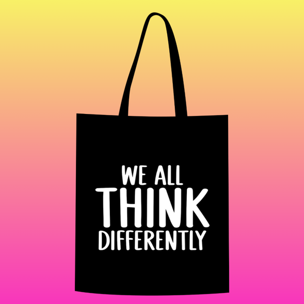 We all think Differently Totebag