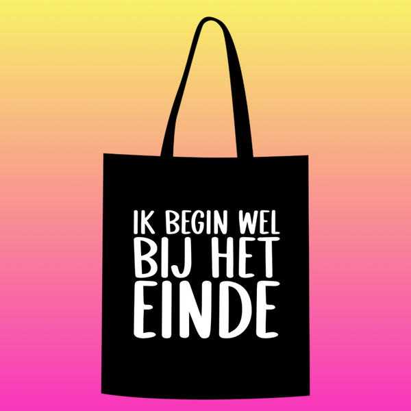 ik begin wel bij het einde Totebag