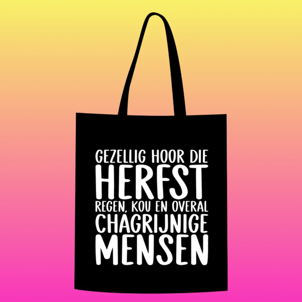 gezellig hoor die herfst: regen, kou en overal chagrijnige mensen  Totebag
