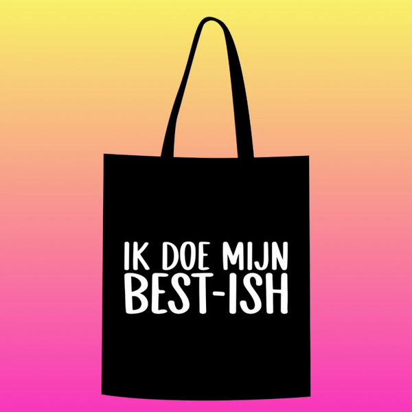 ik doe mijn best-ish Totebag