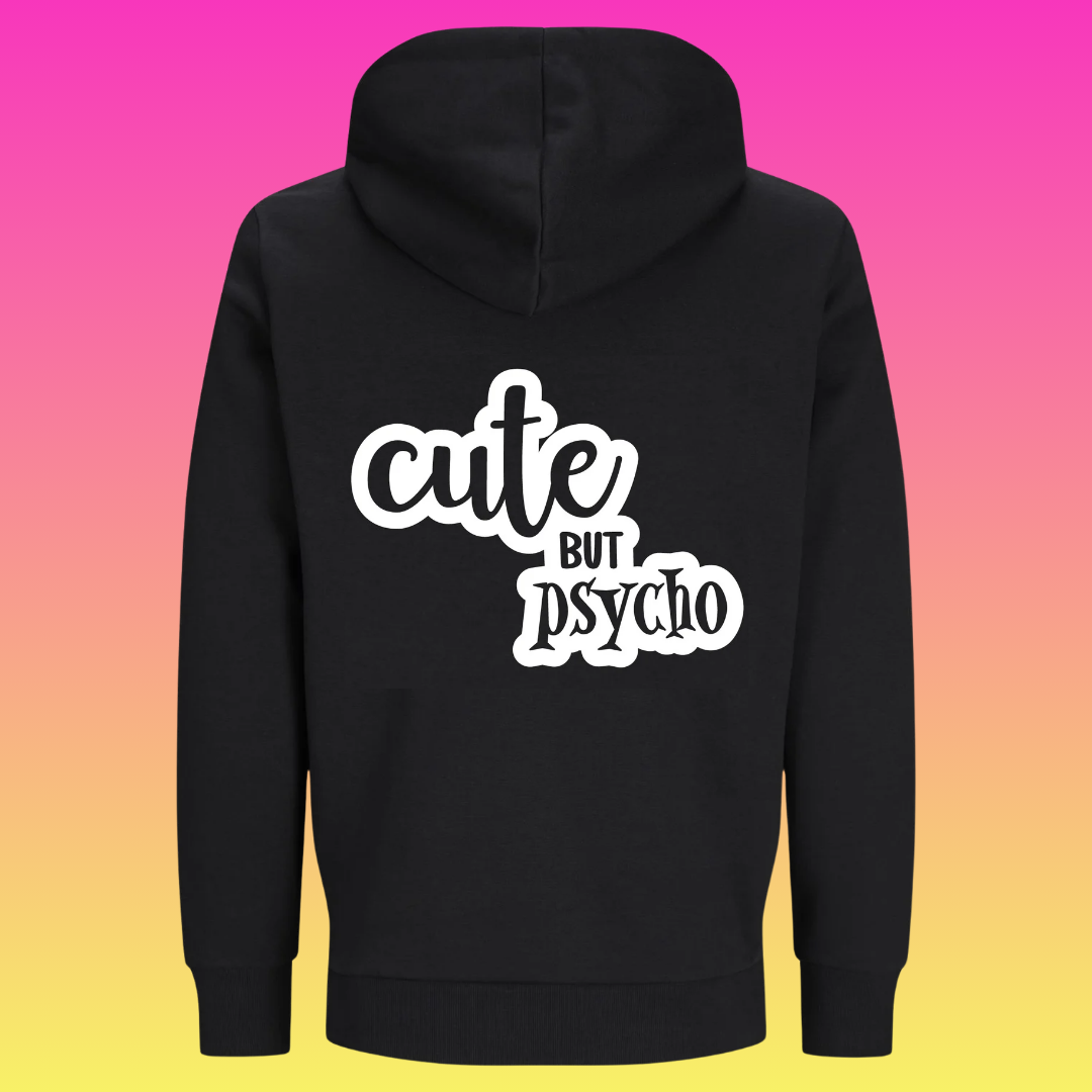 Hoodie: cute but psycho