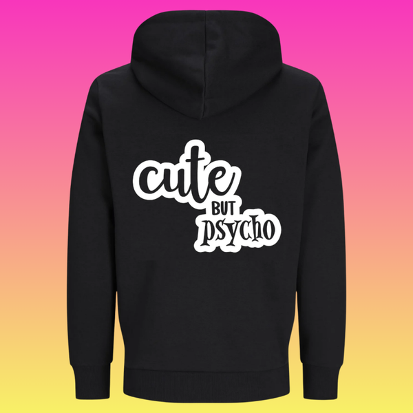 Hoodie: cute but psycho