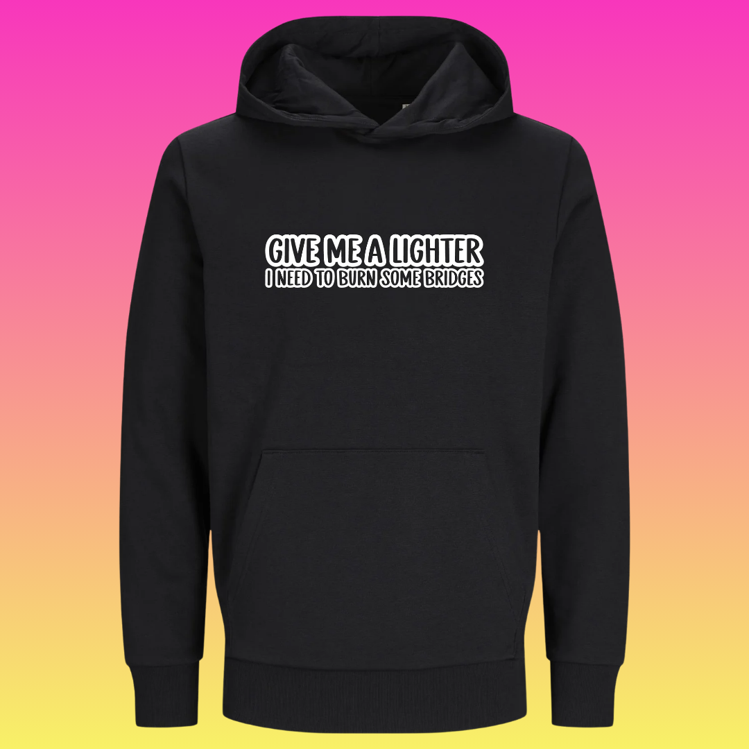 Hoodie: Give me a lighter. I need to burn some bridges