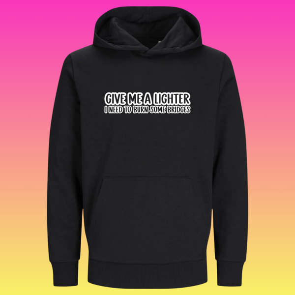 Hoodie: Give me a lighter. I need to burn some bridges