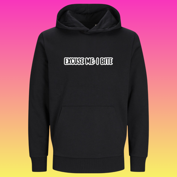 Hoodie: excuse me: i bite