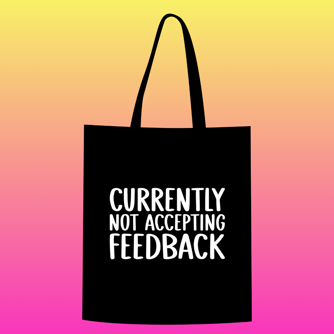 Currently not accepting feedback Totebag