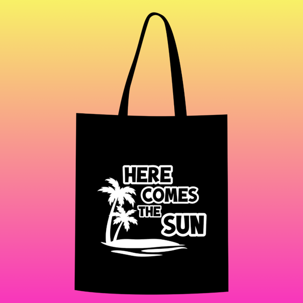 Here comes the sun Totebag